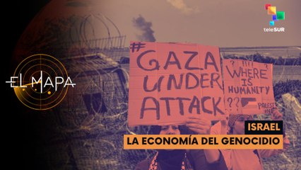 Israel economía del genocidio | Mapa 07-07-2025