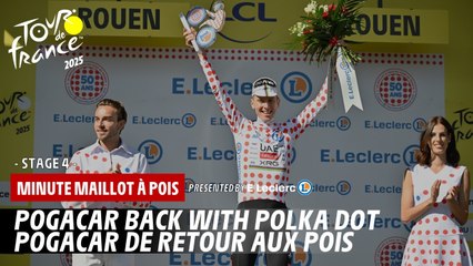 E.Leclerc Polka Dot Jersey Minute - Stage 4 - Tour de France 2025