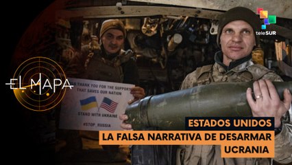 Estados Unidos | La Falsa Narrativa de Desarmar Ucrania - El Mapa 08-07-2025