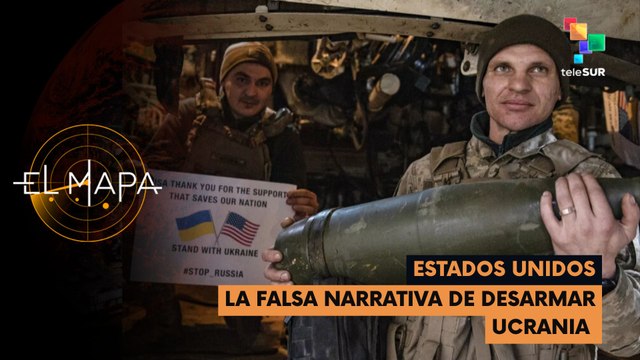Estados Unidos | La Falsa Narrativa de Desarmar Ucrania - El Mapa 08-07-2025