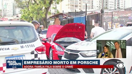 Empresário morto em Porsche: família fala sobre o crime