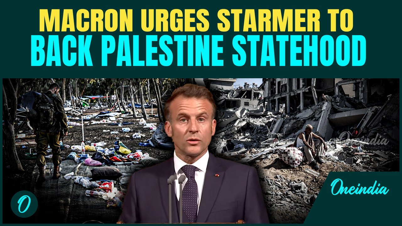 Macron Warns of ‘War Without End’ in Gaza;  Presses Starmer to Recognise Palestine | Israel Vs Hamas