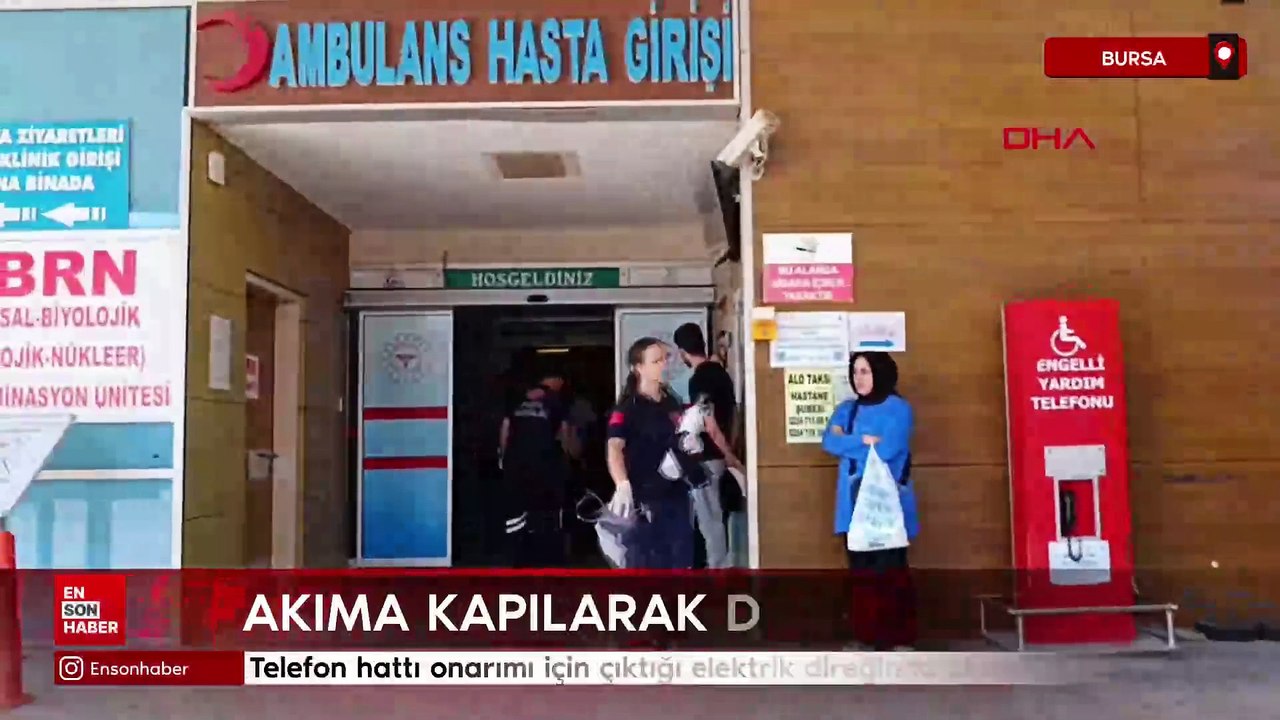 Bursa'da telefon hattı onarımı için çıktığı elektrik direğinde akıma kapılarak düştü