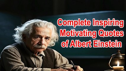 Albert Einstein's Most Powerful Quotes for Motivation & Success  Timeless Wisdom