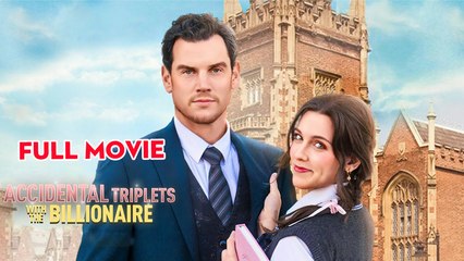 Accidental Triplets With The Billionaire- Full Movie
