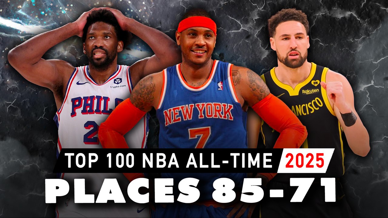 💯MON TOP 100 NBA ALL-TIME 2025 ⭢ places 85-71💯 (pauvre Carmelo Anthony…)