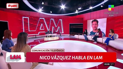 HABLA NICO VÁZQUEZ EN EXCLUSIVA CON LAM