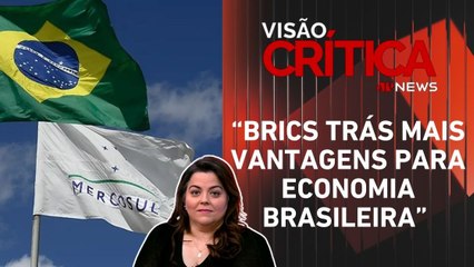 Brasil fica dividido entre Mercosul e Brics? Especialista analisa | VISÃO CRÍTICA