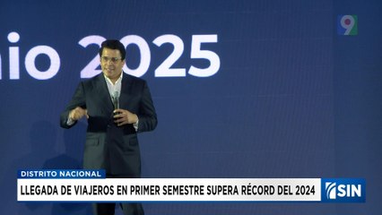 6 millones de visitantes en primer semestre del año| Emisión Estelar SIN