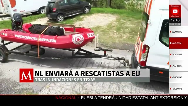 Rescatistas de Protección Civil de Nuevo León son enviados a ayudar a Texas por las inundaciones