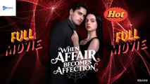When Affair Becomes Affection