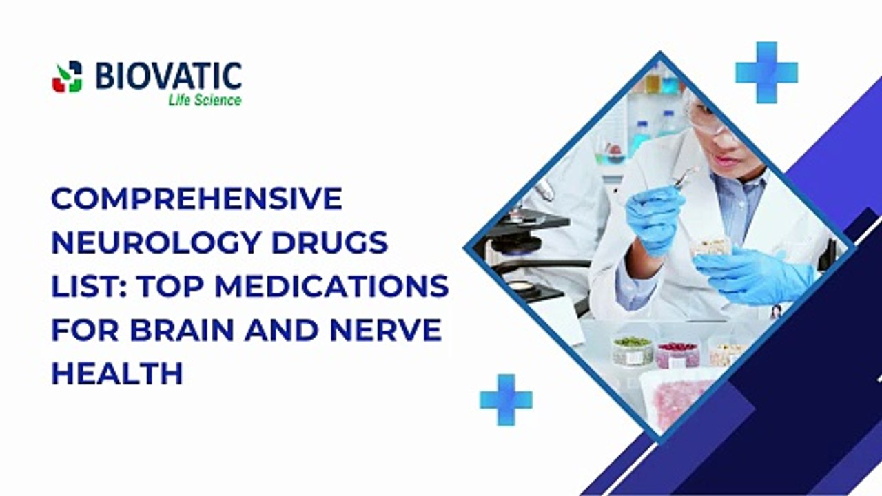 Comprehensive Neurology Drugs List Top Medications for Brain and Nerve Health