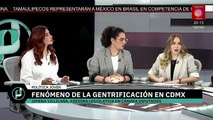 ¿Qué factores llevan a la gentrificación en la CdMx? | Política Joven