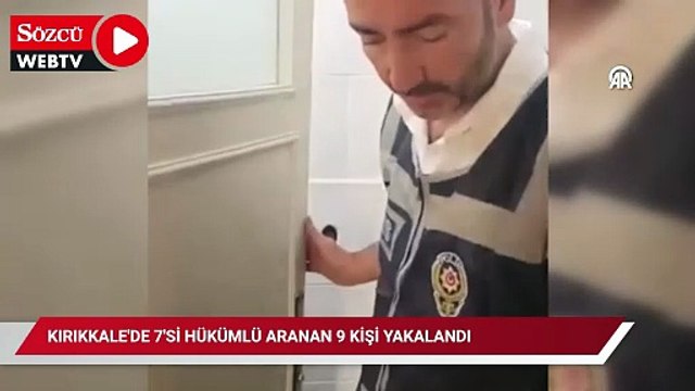 Kırıkkale'de 7'si hükümlü aranan 9 kişi yakalandı