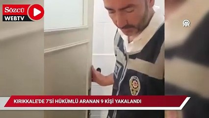 Kırıkkale'de 7'si hükümlü aranan 9 kişi yakalandı