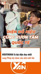 Hieuthuhai là đại diện duy nhất của Việt Nam đi dự fashion show ở Pháp