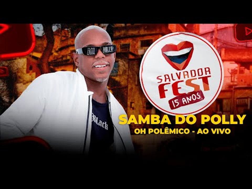 OH POLÊMICO  - SAMBA DO POLLY