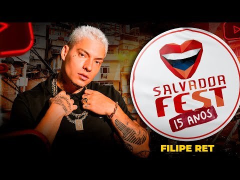 FILIPE RET AO VIVO - SHOW COMPLETO SALVADOR FEST 2022