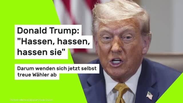 Donald Trump: Hassen, hassen, hassen sie – darum wenden sich jetzt selbst treue Wähler ab