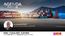 Agenda AWANI: Tarif Trump 25 peratus | ‘Tarik tolak masuk picit’