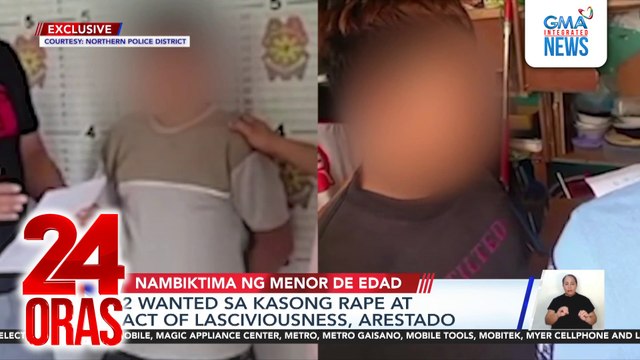 2 wanted sa kasong rape at act of lasciviousness, arestado | 24 Oras
