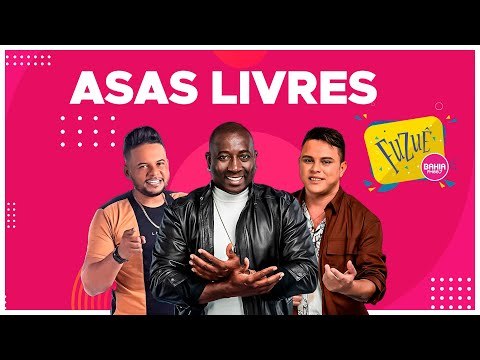 ASAS LIVRES - FUZUÊ BAHIA FM