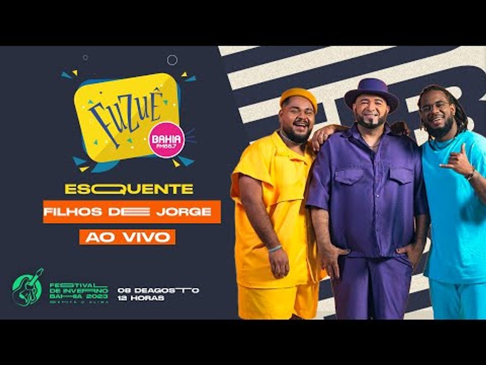 FILHOS DE JORGES - FUZUÊ ESQUENTE FIB