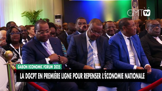 [#Reportage] Gabon Economic Forum 2025 : la DGCPT en première ligne pour repenser l’économie nationale