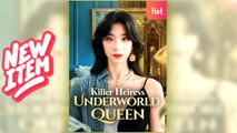 Killer Heiress, Underworld Queen full