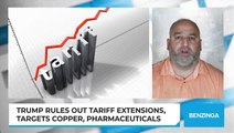 Trump Rules Out Tariff Extensions, Targets Copper, Pharmaceuticals