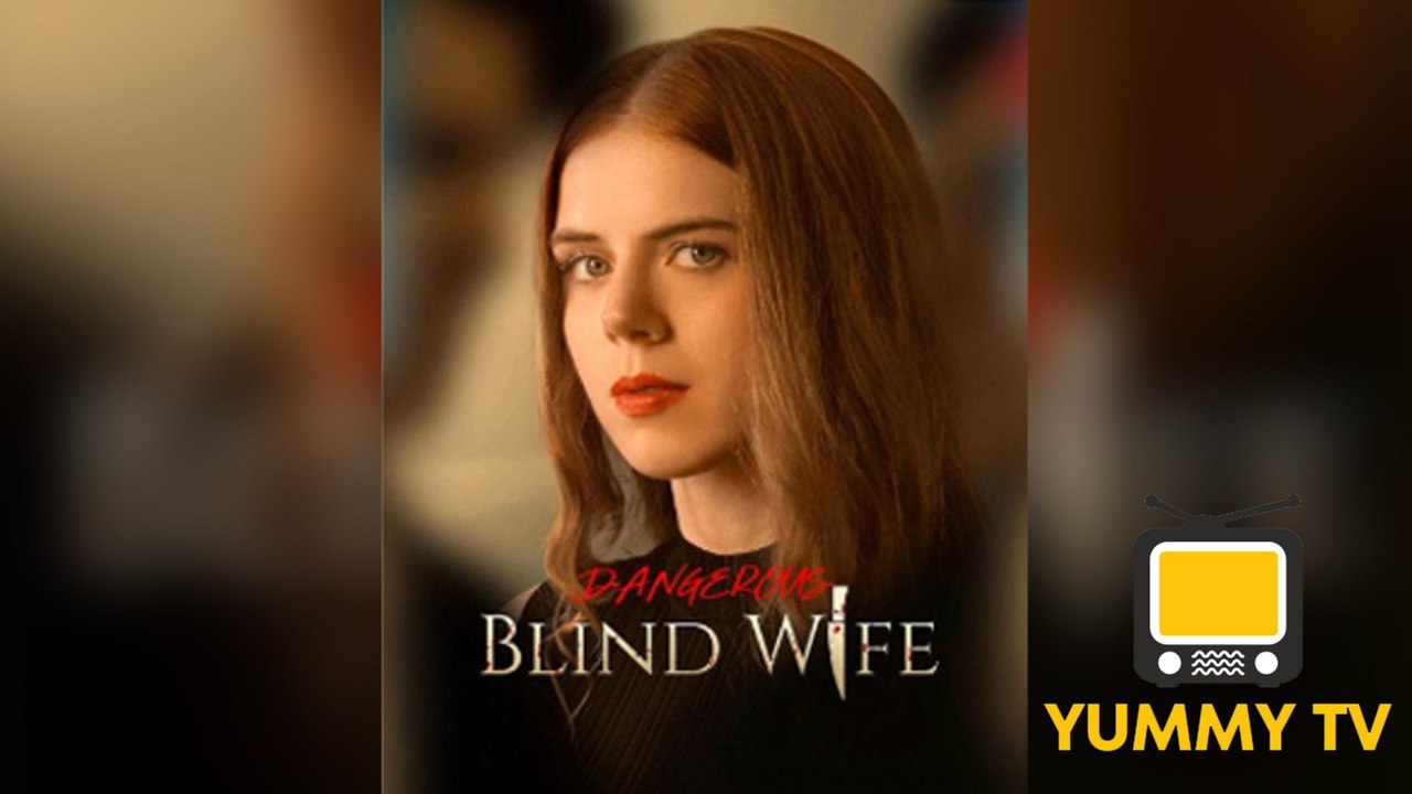 Dangerous Blind Wife Full Movie (2025)