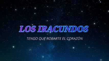 Los Iracundos - Tengo que robarte el corazón (KARAOKE)