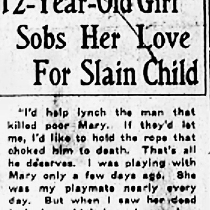 12-Year-Old Girl Vera Epps Wails over Slain Mary Phagan, Atlanta Georgian, Mon, Apr 28, 1913, Atlanta, GA
