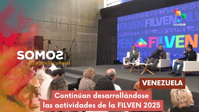 En Venezuela continúan desarrollándose la FILVEN 2025 SOMOS 09-07-2025 Somos, el programa cultural de teleSUR, inicia con la información más destacada de los pueblos del mundo... En Venezuela continúan desarrollándose las actividades de la FILVEN 2025