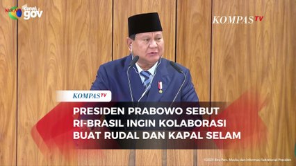 Prabowo Sebut Indonesia-Brasil Ingin Kolaborasi Produksi Rudal dan Kapal Selam