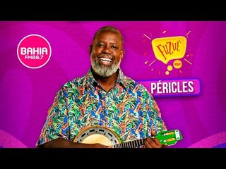 FUZUÊ COM PÉRICLES - AO VIVO