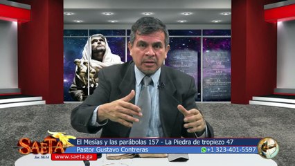 El Mesías y las parábolas 157 La Piedra de tropiezo 47 / Descubriendo al Mesías de las profecías