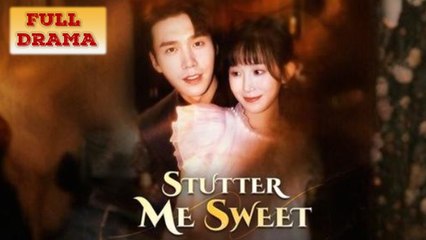 Stutter Me Sweet Full Episode