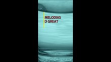 FROM MELODIAS D GREAT