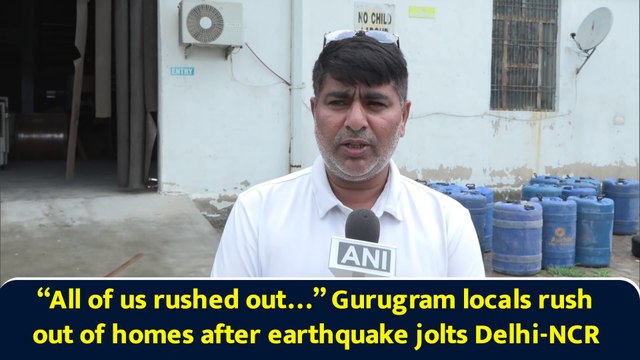“All of us rushed out…” Gurugram locals rush out of homes after earthquake jolts Delhi-NCR