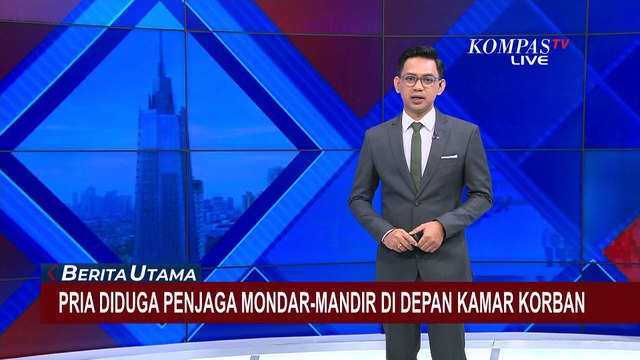 CCTV Rekam Gerak-Gerik Terduga Penjaga Kos Diplomat Kemlu Malam Sebelum Tewas | BERUT
