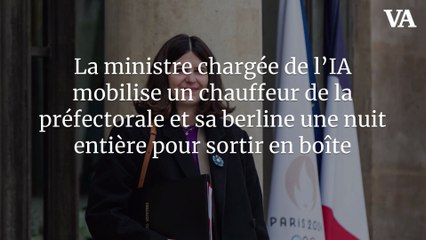 La ministre chargée de l’IA mobilise un chauffeur de la préfectorale et sa berline une nuit entière pour sortir en boîte