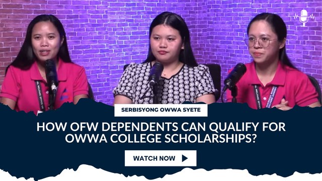 How OFW Dependents Can Qualify for OWWA College Scholarships?