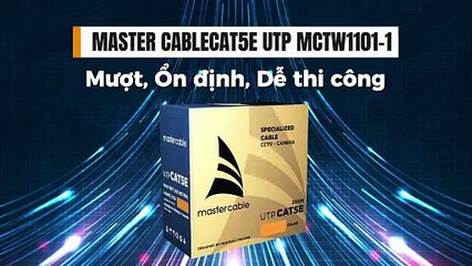 MASTER CABLECAT5E UTP MCTW1101-1– Mượt, Ổn định, Dễ thi công