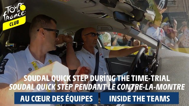 Inside Teams - Soudal Quick Step during the time-trial