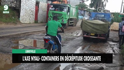 [#Reportage] Libreville : l'axe Nyali- containers en décrépitude croissante