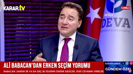 Ali Babacan'dan "erken seçim" yorumu: Erdoğan kaybedeceğini bildiği bir tarihe götürmez!
