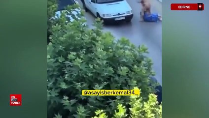 Edirne'de sokağa çıplak çıkan kadın başka bir kadına saldırdı