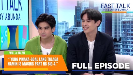 Fast Talk with Boy Abunda: Will Ashley and Ralph de Leon, the 2nd Big Placer Duo! (Full Episode 636)