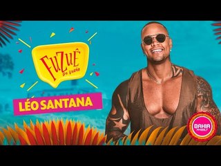 #LÉOSANTANA AGITA O FUZUÊ DE VERÃO - AO VIVO